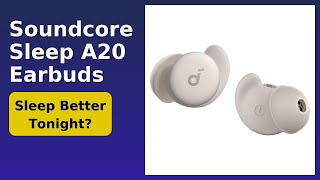 REVIEW (2026): Soundcore Sleep A20 Earbuds. Features. - YouTube