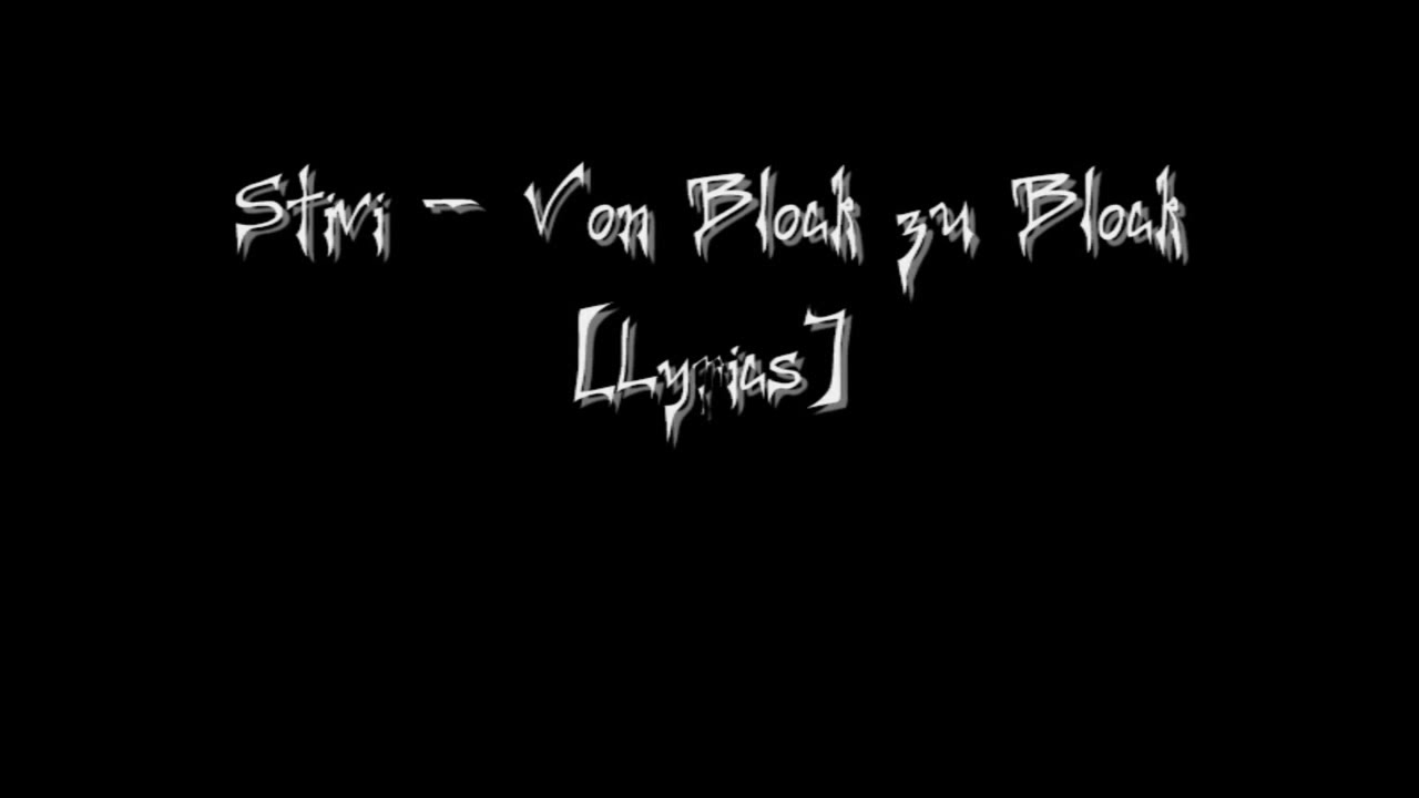 Stivi -Von Block zu Block (OFFICIAL HD + LYRICS)