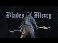 Bloodborne PVP - Blade of Mercy