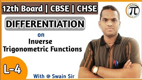 Differentiation || Class-12 || Derivative of Inverse Trigonometric Functions || Part-4