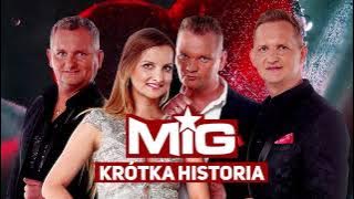Mig - Krótka historia ( audio)