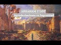 AGRADECIMIENTO VS INGRATITUD- La historia da Abraham y Lot- Rabino Moisés Chicurel