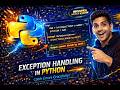 Python ఎక్సెప్షన్ హ్యాండ్లింగ్ Telugu లో | ఎర్రర్స్ ప్రొఫెషనల్ గా హ్యాండిల్ చేయండి 2026