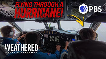 Why are these pilots flying INTO a Hurricane? | Weathered: Earth’s Extremes