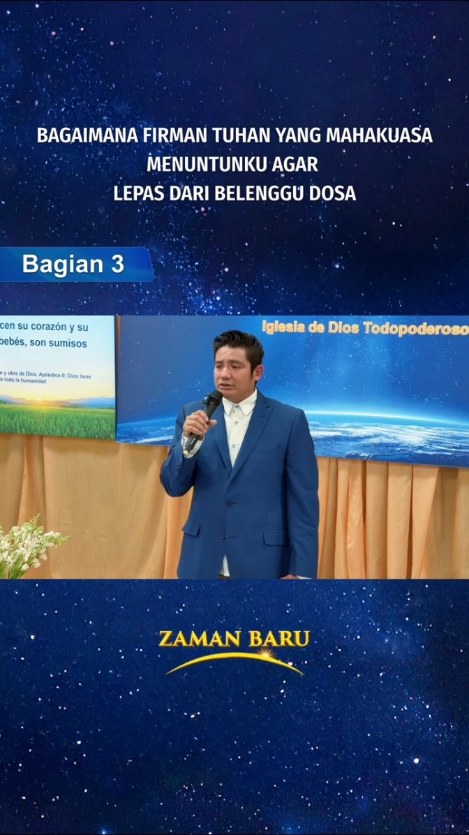 Bagaimana Firman Tuhan Yang Mahakuasa Menuntunku agar Lepas dari Belenggu Dosa (Bagian 3/8)