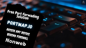 Lifetime Free Port forwarding without Router #Portmap.io (Remote Access Trojan)#nonweb #anonymousrat