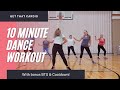 10 minute cardio dance workout  fun dance workout for beginners everybody dance now