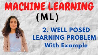 #2 Well Posed Learning Problem in Machine Learning with Examples |ML| screenshot 5