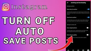 How to Turn Off Auto Save Posts on Instagram in 2024