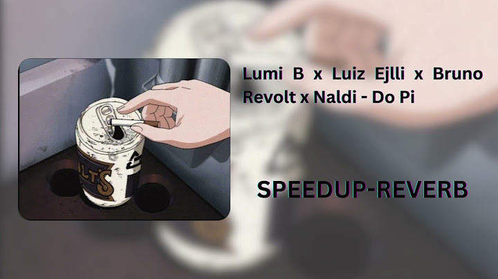 (speed up) -  Lumi B x Luiz Ejlli x Bruno Revolt x Naldi   Do Pi