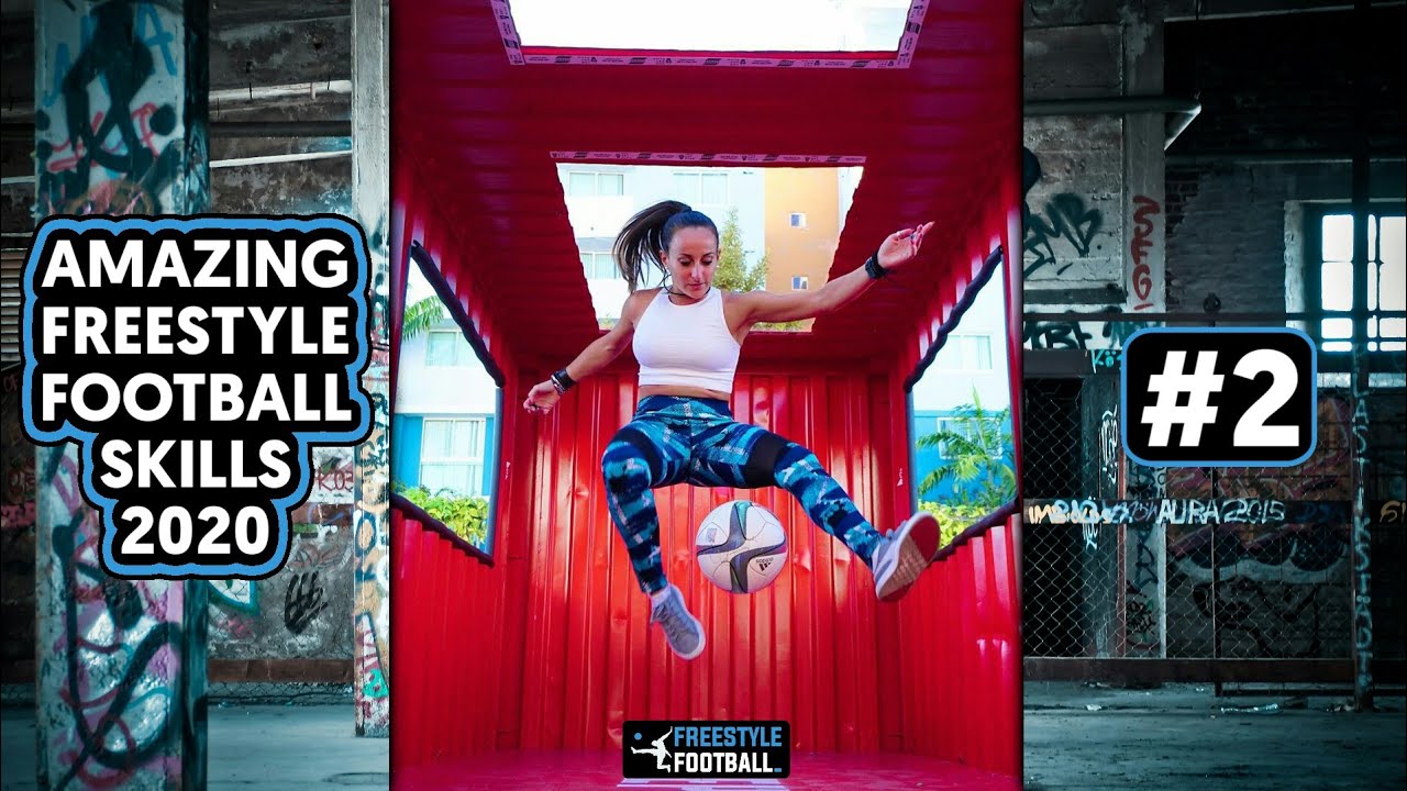 Amazing Freestyle Football Skills 2020 HD▶2