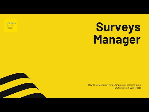 How to create survey forms for program sessions using Dryfta Program Builder tool