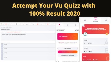 Vu quiz assistant | Cheat VU Quiz get 100 % marks 2020  | how to attempt vu grand quiz 2020