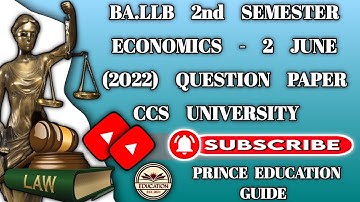 BA.LLB 2nd semester Economics - 2 june 2022 Question papers Ccs university