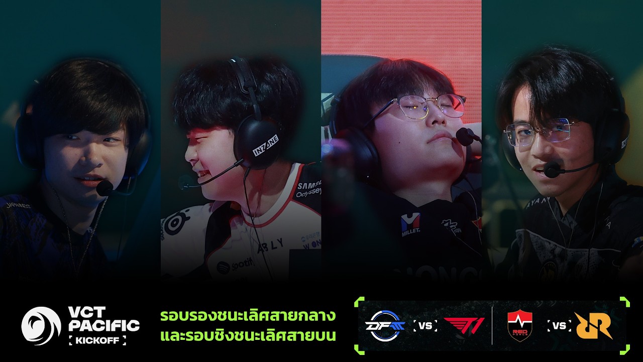 [TH] NS vs RRQ - VCT Pacific - Kickoff -Upper Bracket Finals