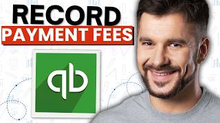 How to Record Payment Processing Fees in QuickBooks Online (2026 Guide)