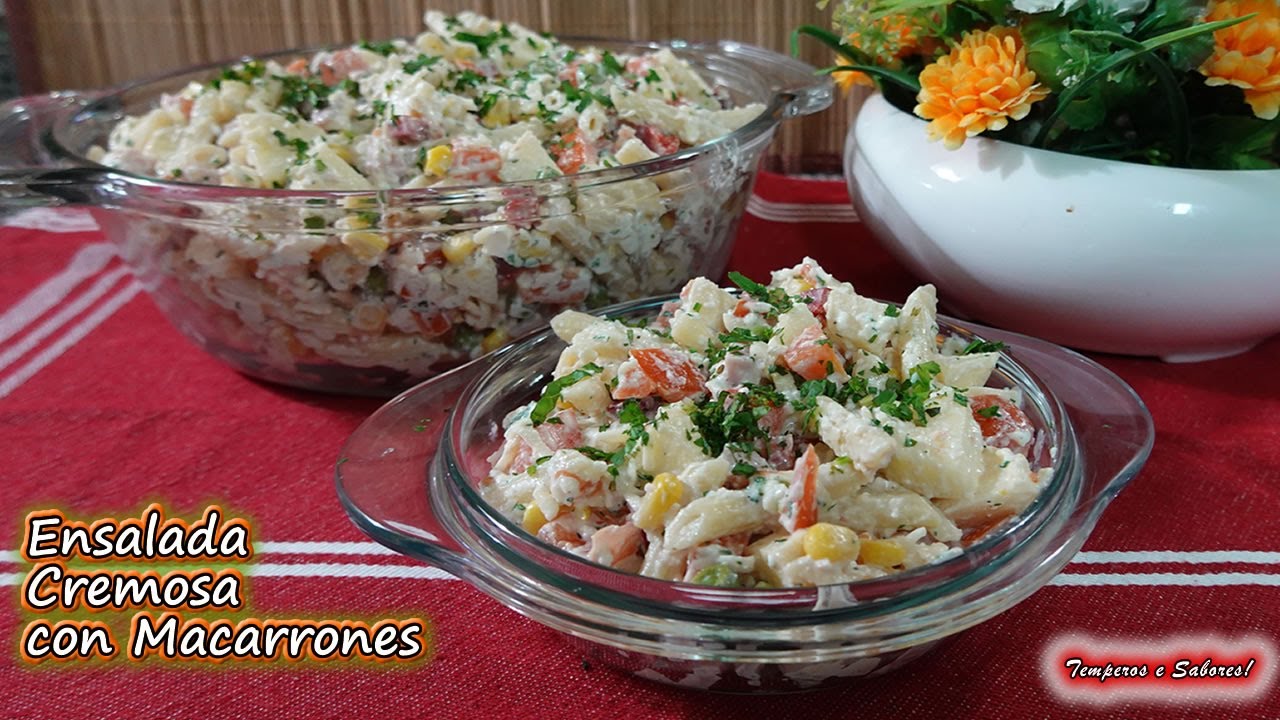 ENSALADA CREMOSA CON MACARRONES, fabulosa, deliciosa y mejor imposible