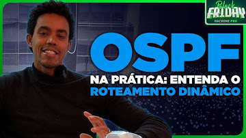 Aprenda OSPF na Prática: Roteamento Dinâmico Explicado Passo a Passo