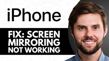 HOW TO FIX IPHONE SCREEN MIRRORING NOT WORKING (FULL GUIDE)