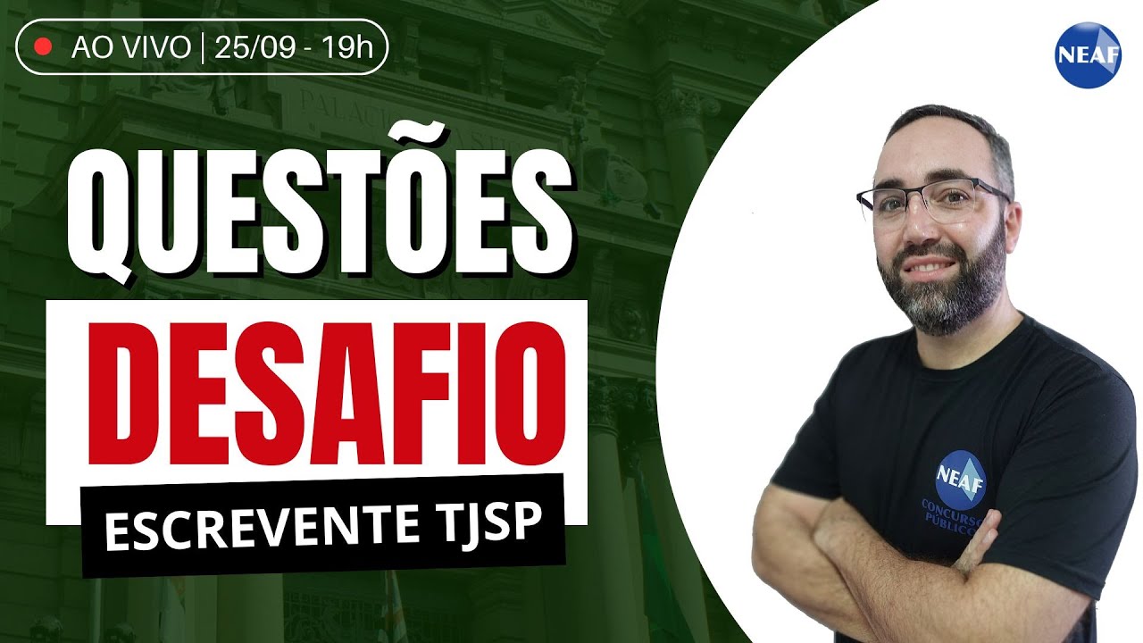 🔴 Escrevente TJ SP 2025: DESAFIO DE QUESTÕES - Direito Administrativo e Parte Nova da Lei 10.261/68