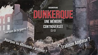 DUNKERQUE et l'opération Dynamo : Analyse des idées reçues - 1940 - (Documentaire 2/2)