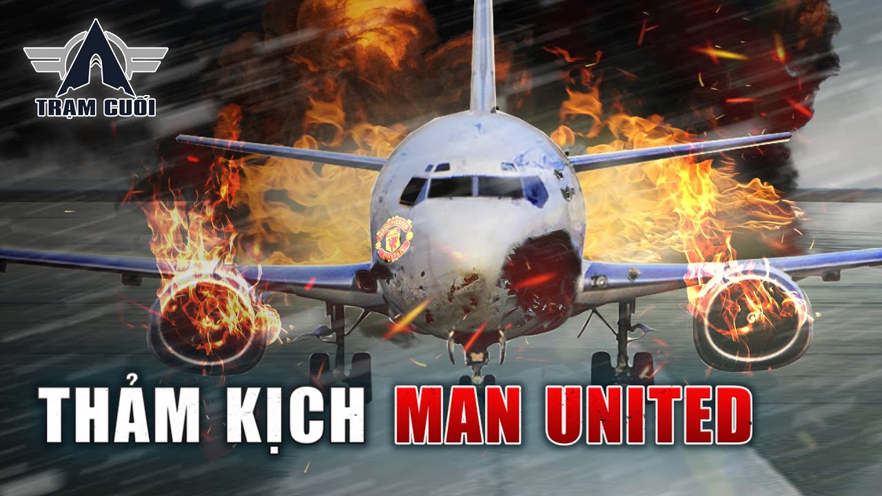 Munich 1958| Phi Công Cố Chấp Cất Cánh 3 Lần Thất Bại Khiến Manchester United Gặp Thảm Họa