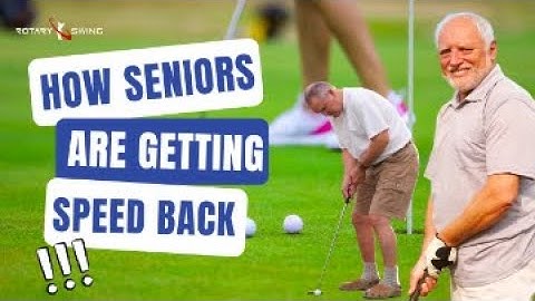 The Golf Swing for Seniors ⛳ Best Way to Increase Golf Swing Speed