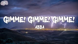 Abba - Gimme! Gimme! Gimme! (A Man After Midnight) (Lyrics)