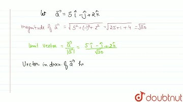 Find a vector in the direction of vector 5hati-hatj+2hatk which has magnitude 8 units.  | CLASS ...