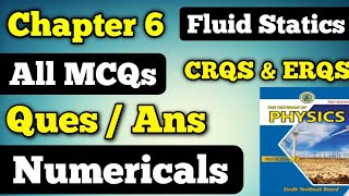 Famous MCQs, question & answer, CRQs, ERQs and Numerical chapter 6 fluid statics class 11 new physics book Wealth