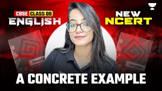 A Concrete Example | Class 8 | One Shot Explanation | New NCERT 2025 | English