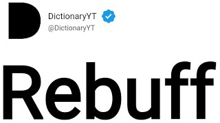 Rebuff Meaning in English
