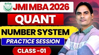 JMI MBA 2026 | JAMIA MBA Quantitative Aptitude | Number System Practice Session 01 | Malik sir