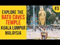 Explore the batu caves temple in kuala lumpur  malaysia  petronas towers tour