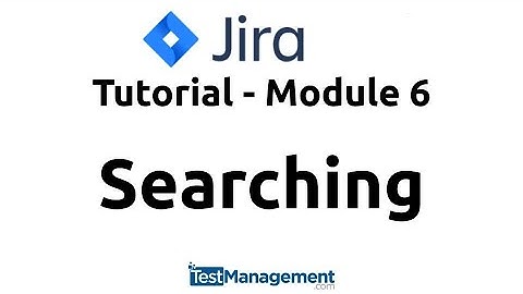 JIRA Tutorial 2025 : Searching for Issues and Filters