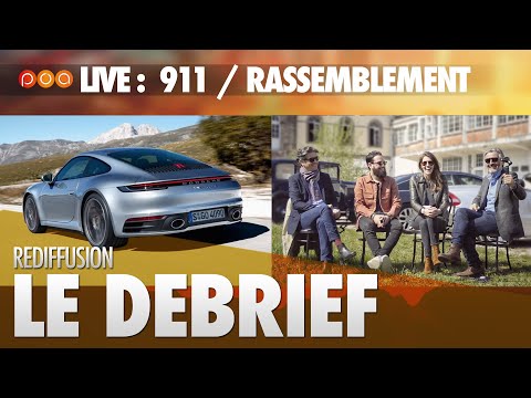 🚗 LIVE・DEBRIEF PORSCHE 911 & RASSEMBLEMENT POA