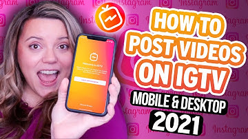 Master IGTV Uploads from Desktop and Mobile in Minutes