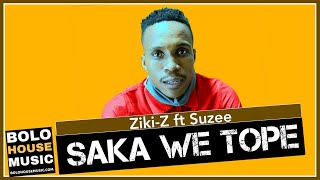 Zikiz  Saka We Tope Feat Suzee   2021