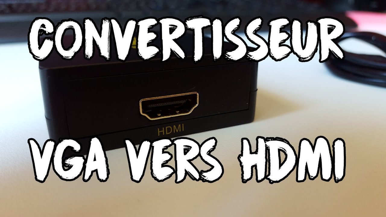 Review Convertisseur VGA vers HDMI de Musou 