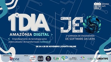 DIA 01 - 2° Jornada de Engenharia de Software da UEPA