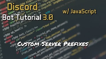 Discord Bot Tutorial 3.0 - Custom Server Prefixes [10]
