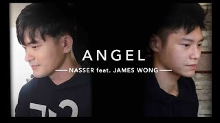 ANGEL - Nasser feat. James Wong