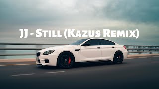 JJ - Still (Kazus Remix) Resimi
