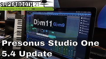 SUPERBOOTH 2021 - Presonus Studio One 5.4 Update
