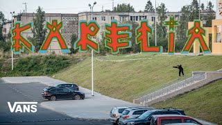 Vans Europe Presents Karelia | Skate | VANS