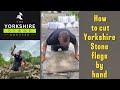 How to cut yorkshire stone flags by hand