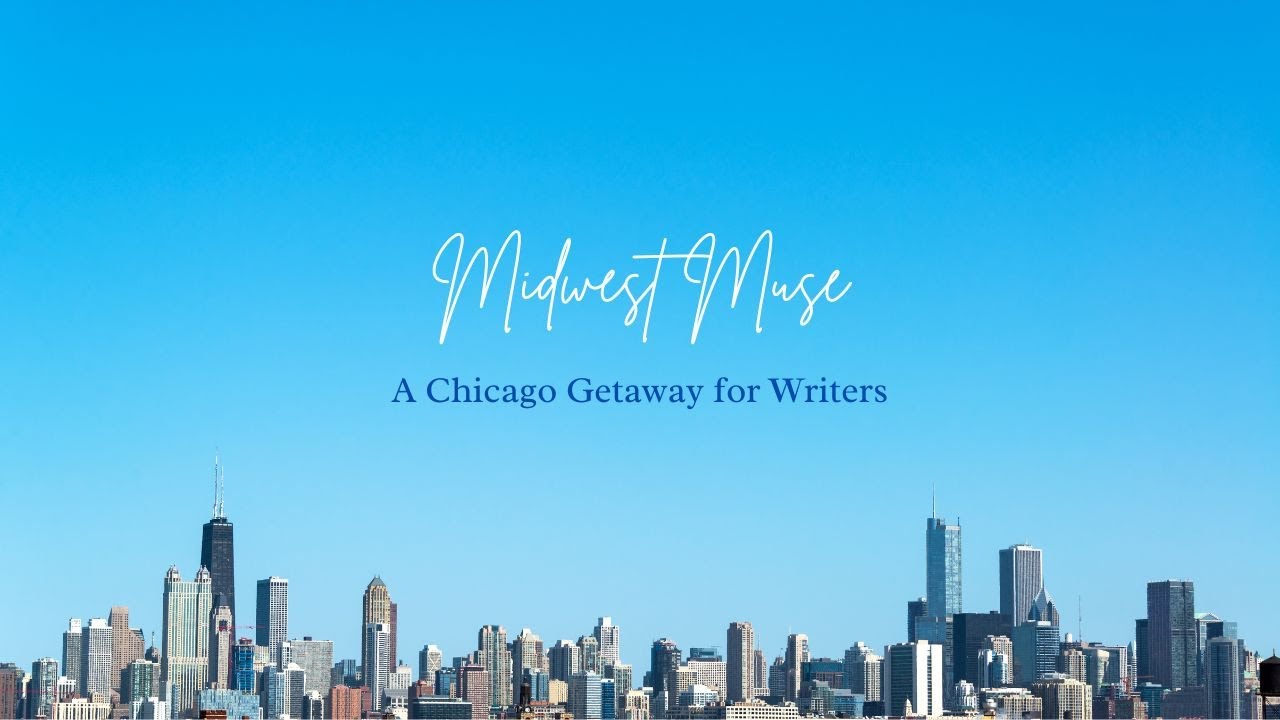 Midwest Muse: A Chicago Getaway for Writers