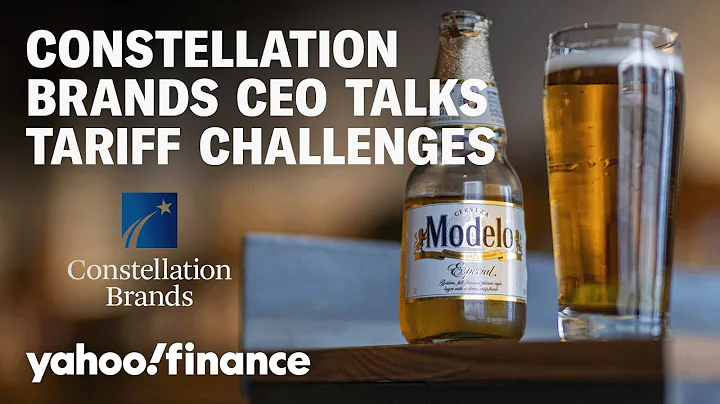Constellation Brands CEO talks navigating tariffs, production outside the US, consumers