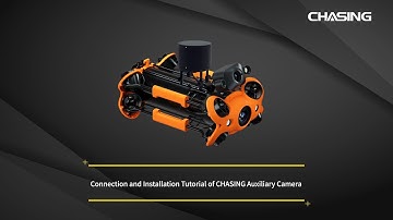 Connection and Installation Tutorial of CHASING Auxiliary Camera