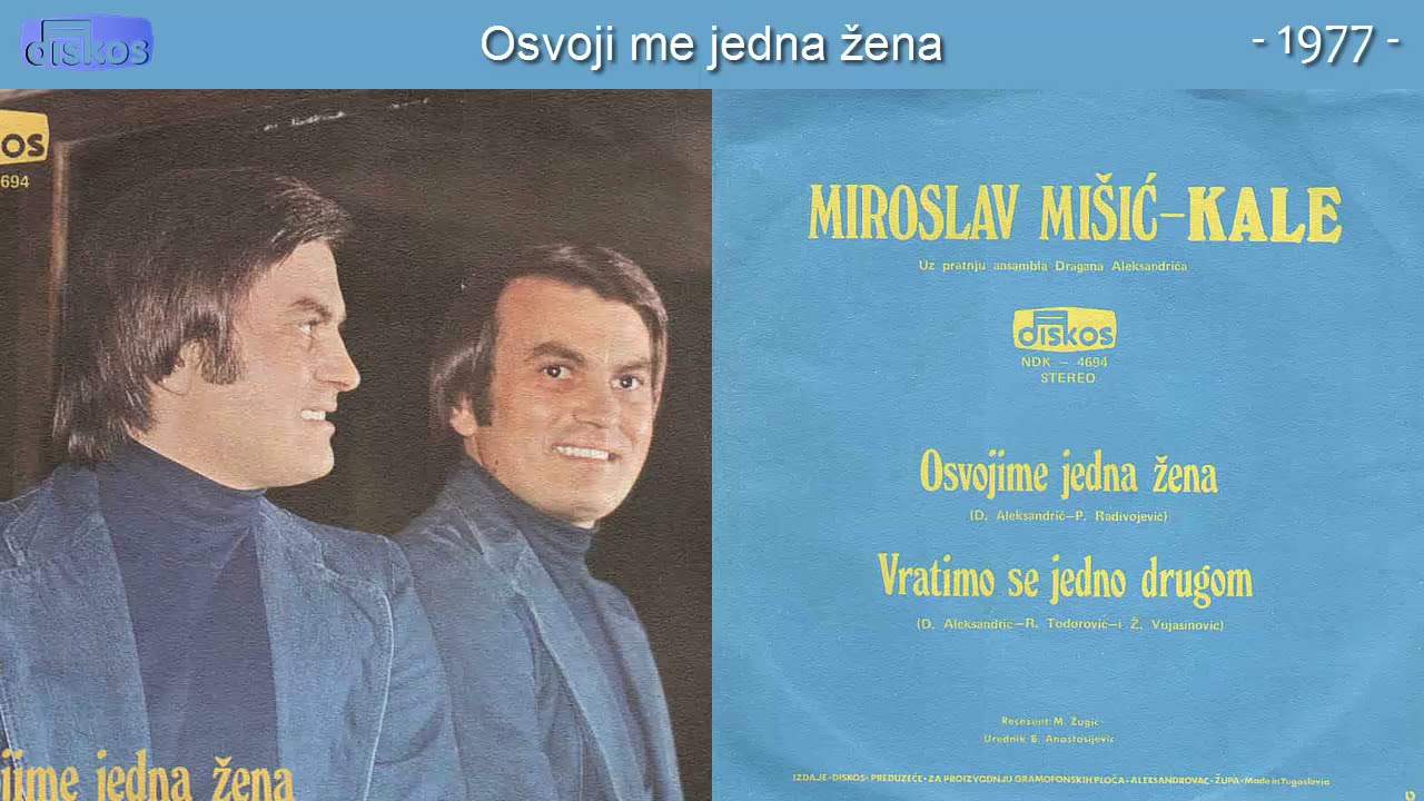 Miroslav Misic Kale - Osvoji me jedna zena - (Audio 1977)